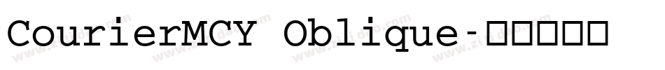 CourierMCY Oblique字体转换